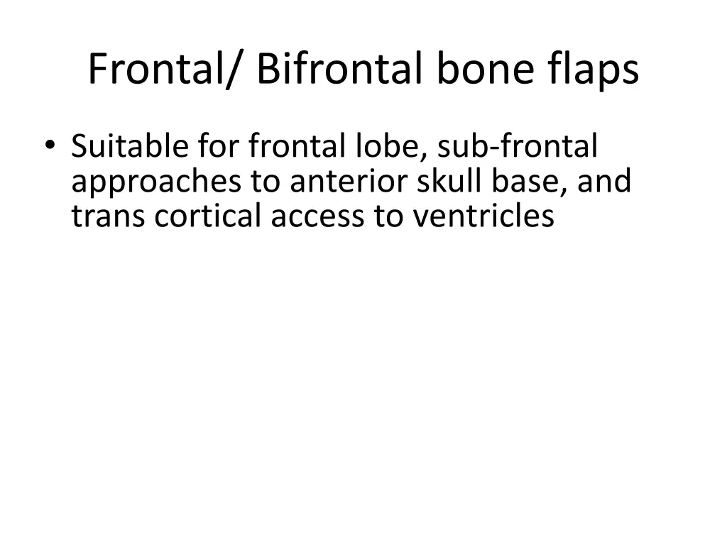 frontal bifrontal bone flaps