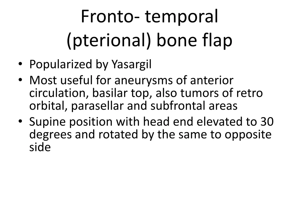 fronto temporal pterional bone flap popularized