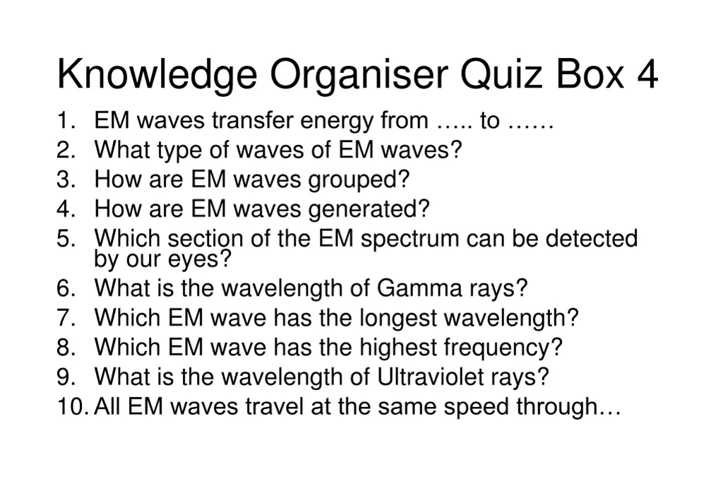 knowledge organiser quiz box 4 1 em waves