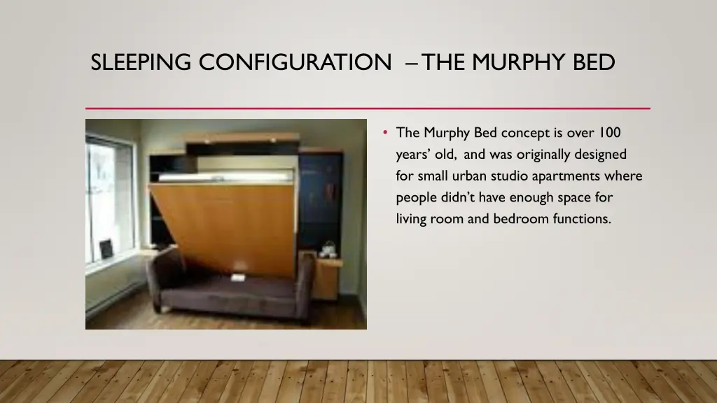 sleeping configuration the murphy bed