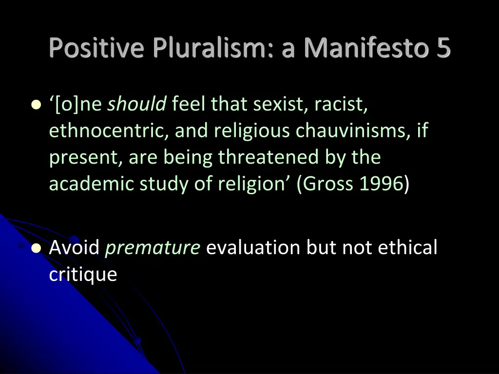 positive pluralism a manifesto 5