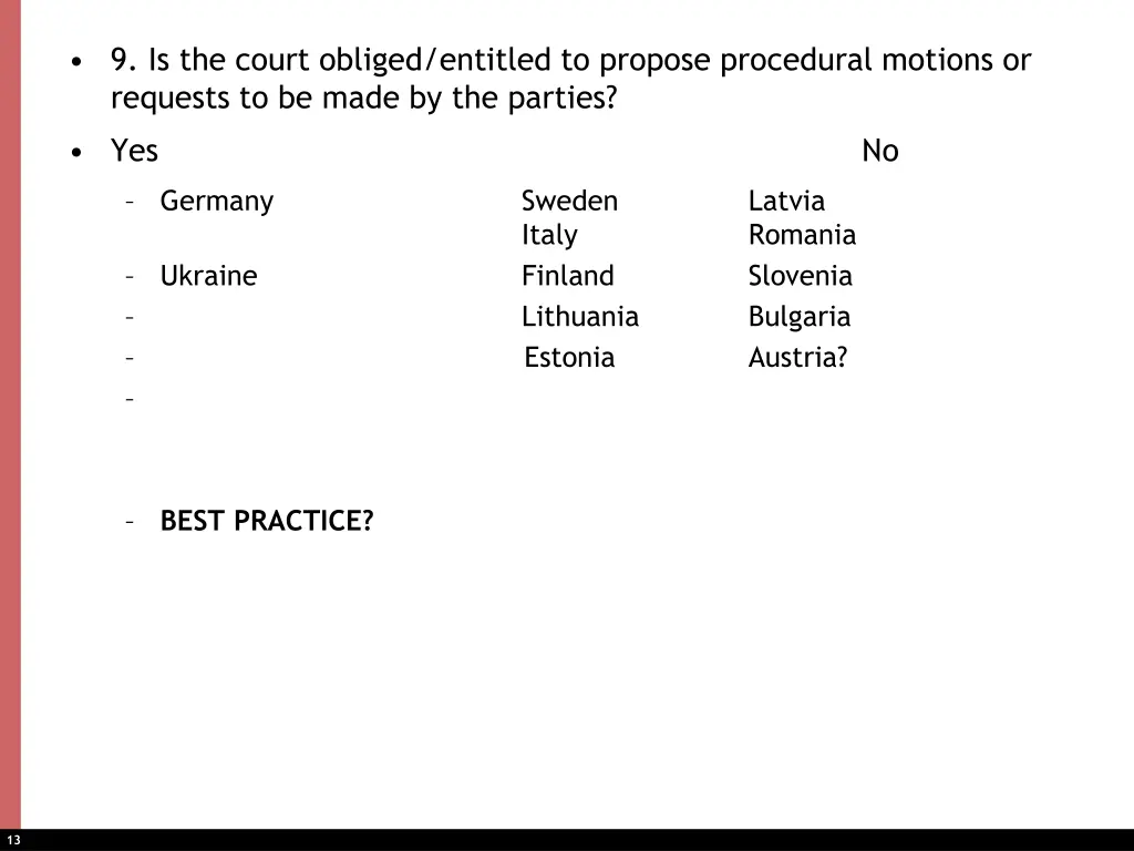 9 is the court obliged entitled to propose