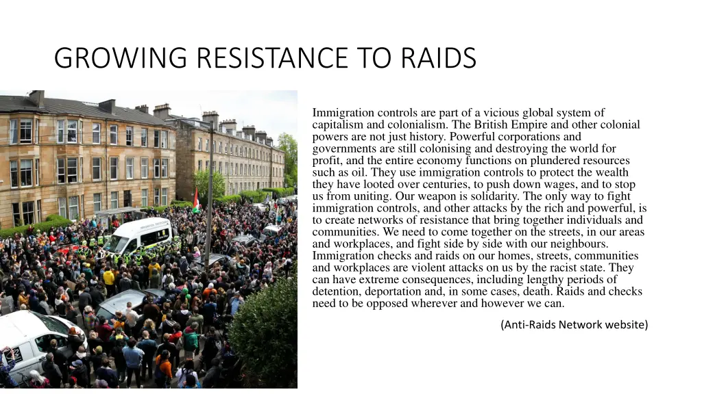 growing resistance to raids