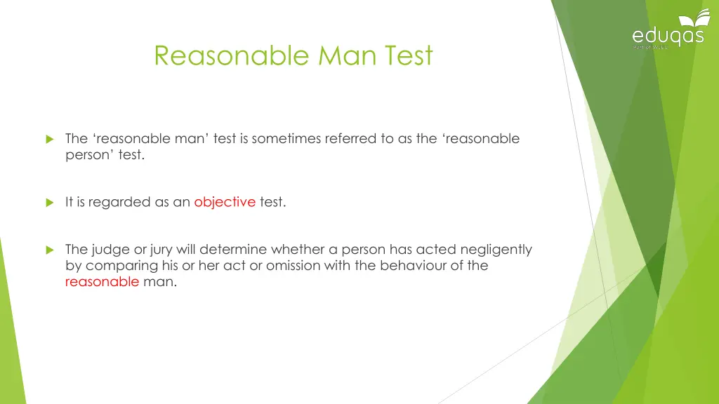 reasonable man test