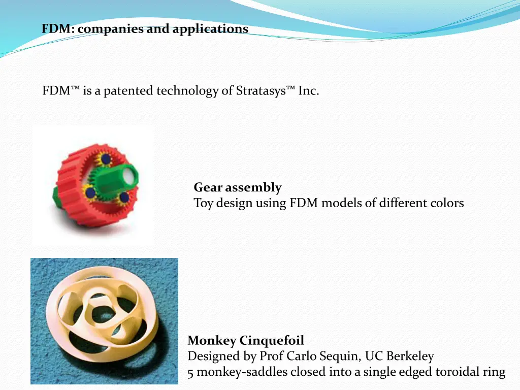 fdm companies and applications