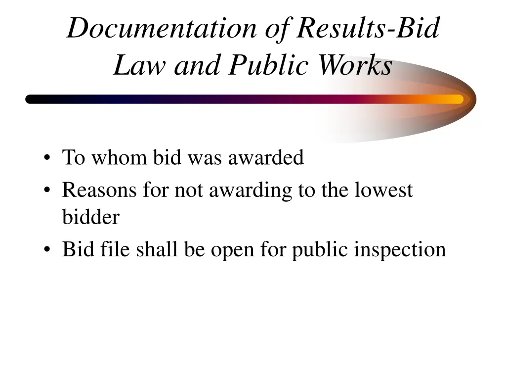 documentation of results bid law and public works