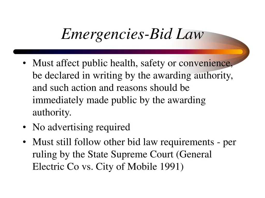 emergencies bid law