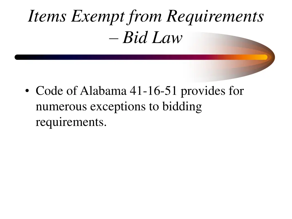 items exempt from requirements bid law