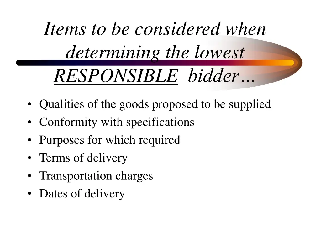 items to be considered when determining