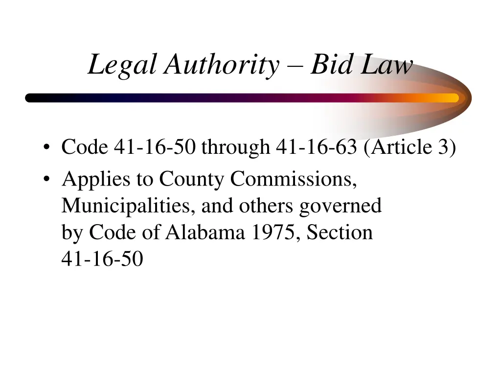 legal authority bid law