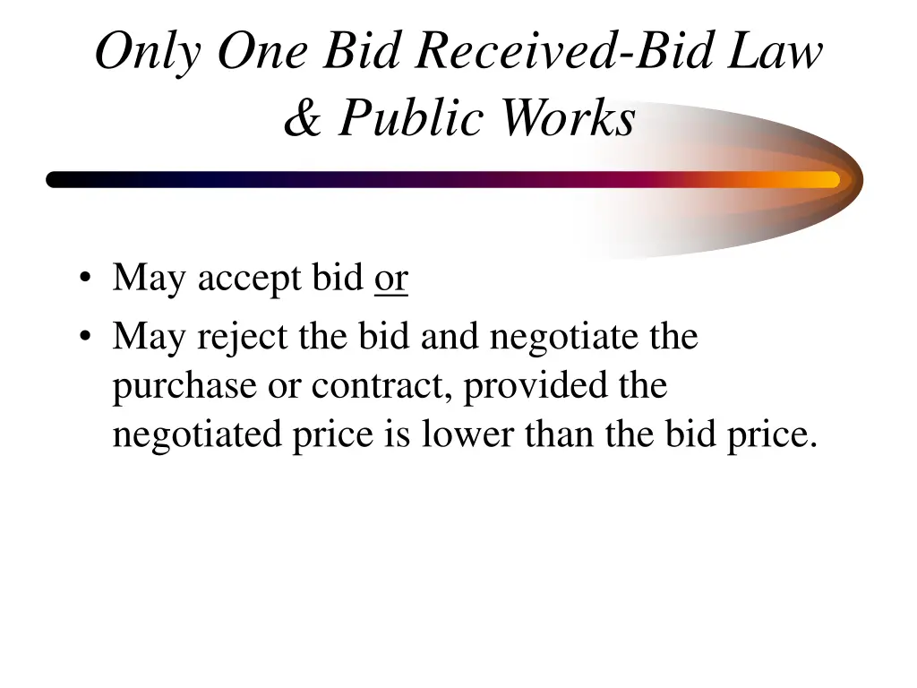 only one bid received bid law public works