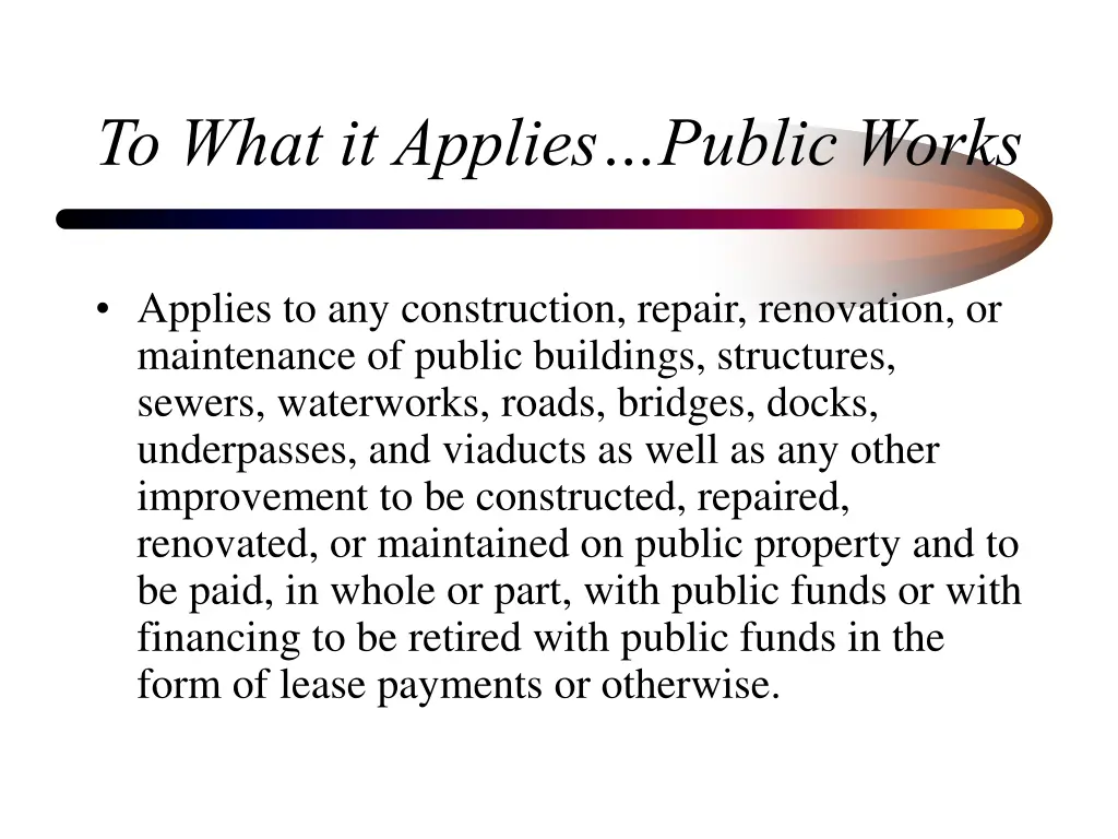 to what it applies public works