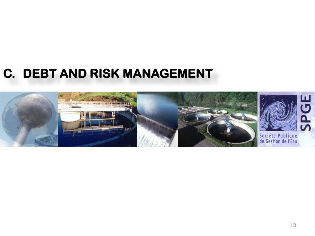 c c debt and risk management debt and risk