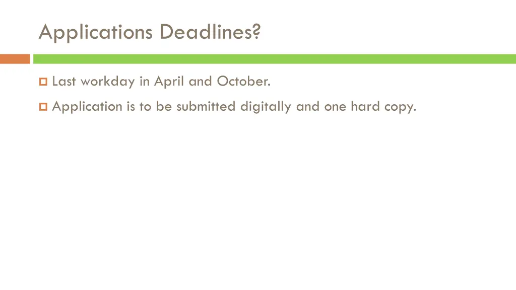 applications deadlines