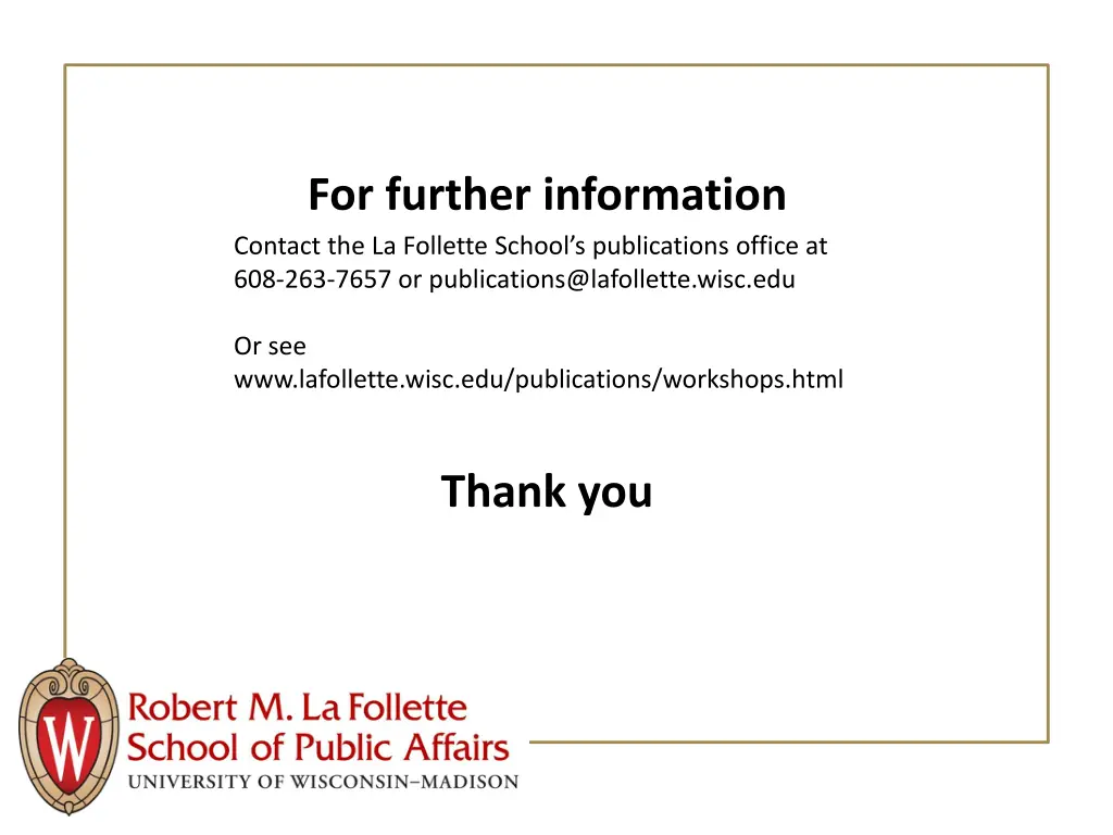 for further information contact the la follette