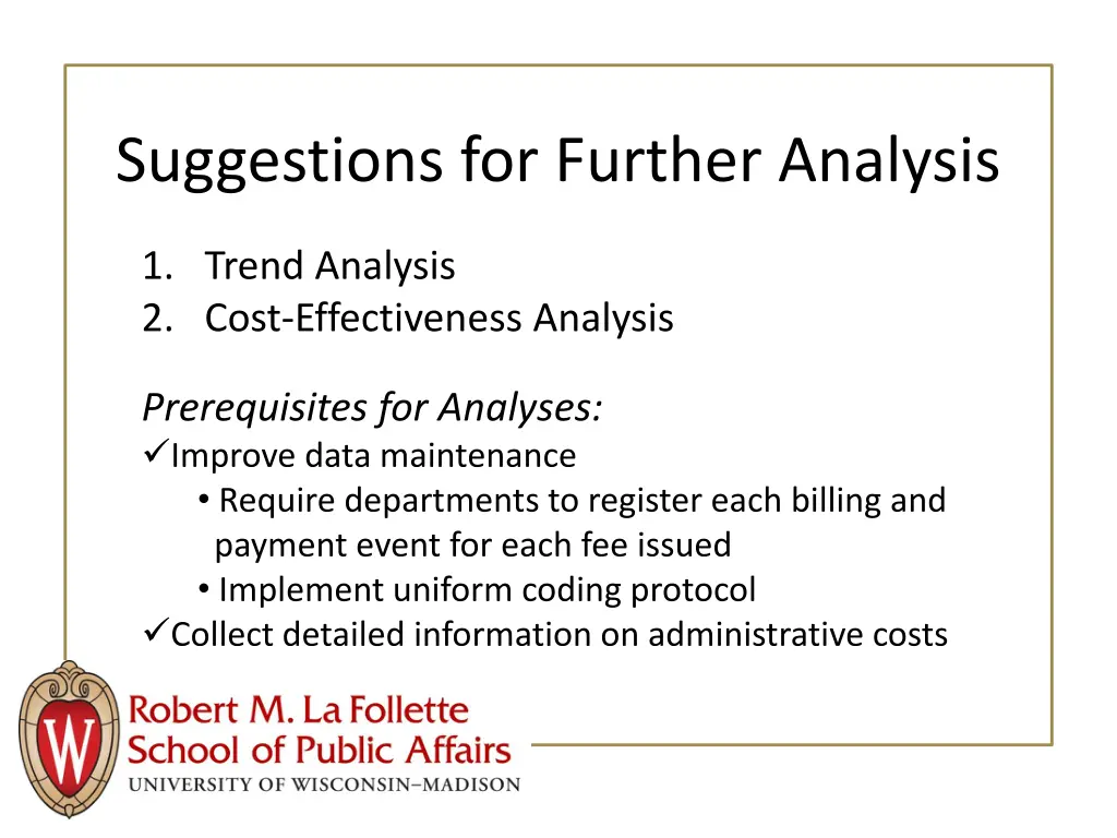 suggestions for further analysis