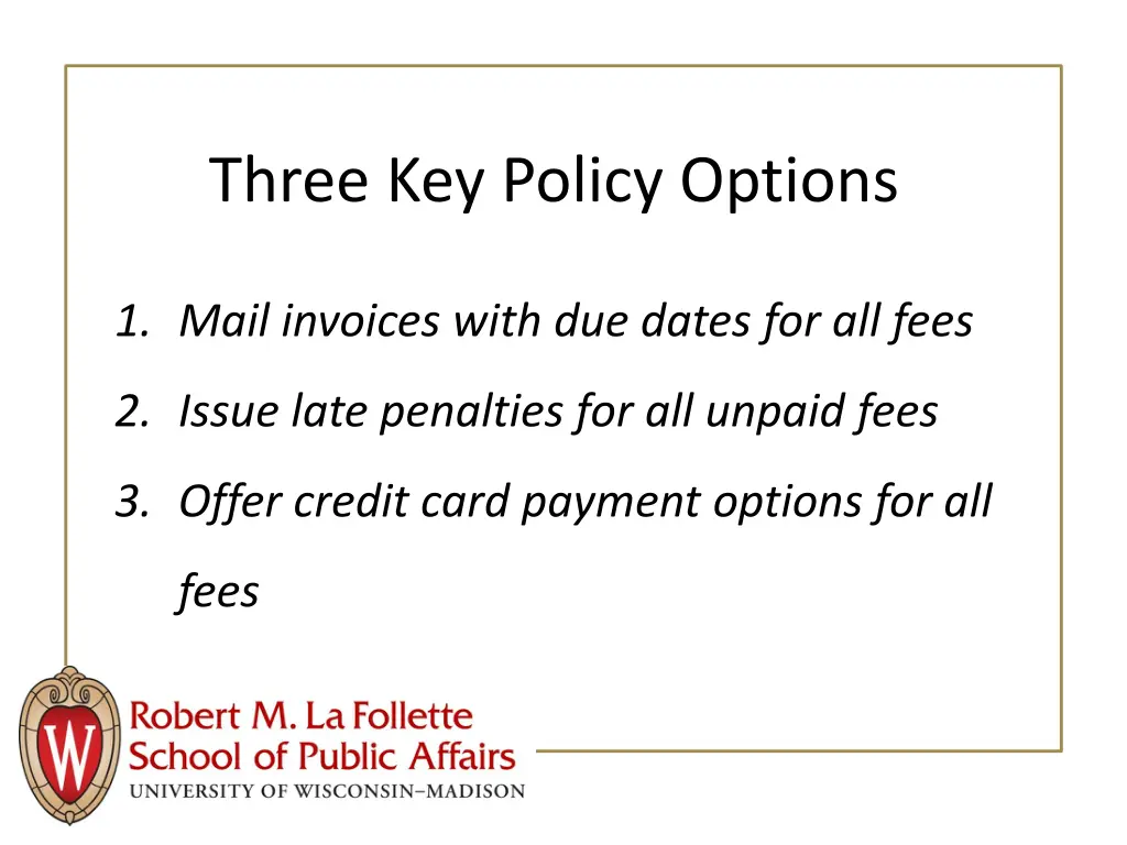 three key policy options