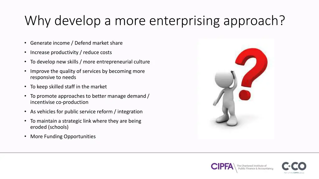 why develop a more enterprising approach