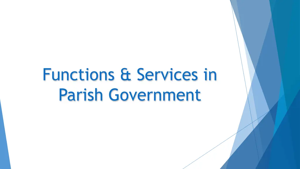 functions services in parish government