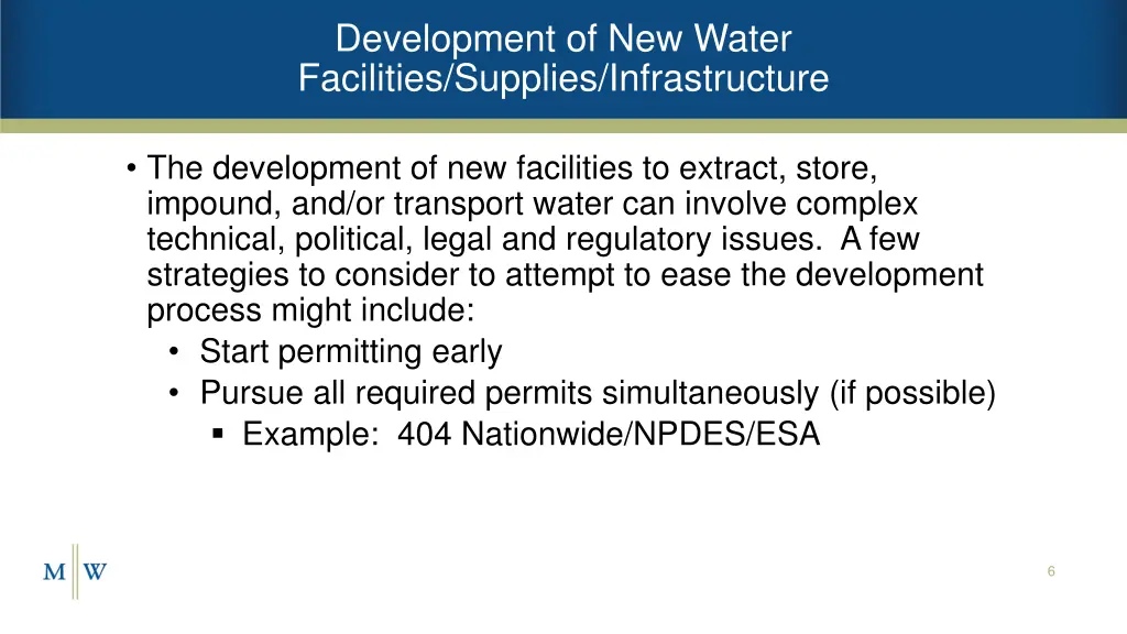 development of new water facilities supplies