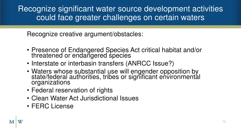 recognize significant water source development