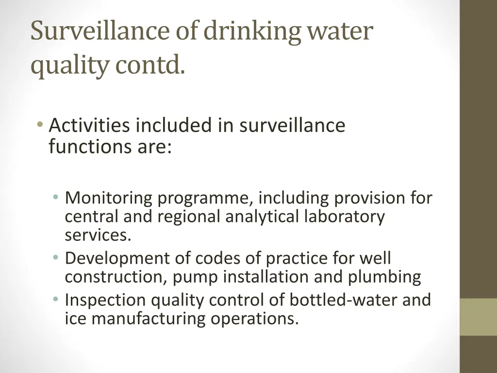 surveillance of drinking water quality contd