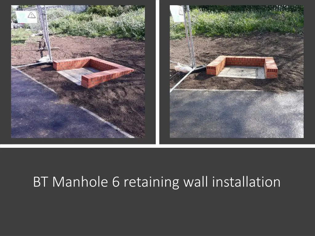 bt manhole 6 retaining wall installation