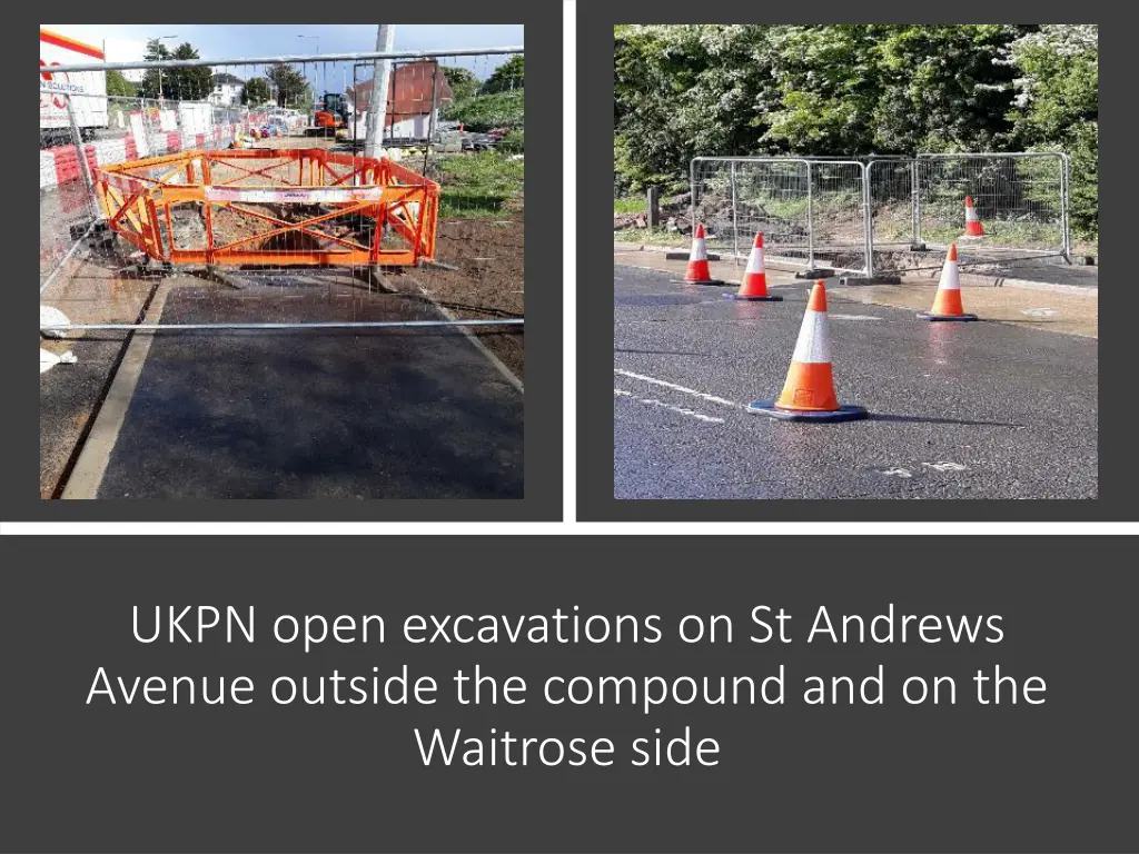 ukpn open excavations on st andrews avenue