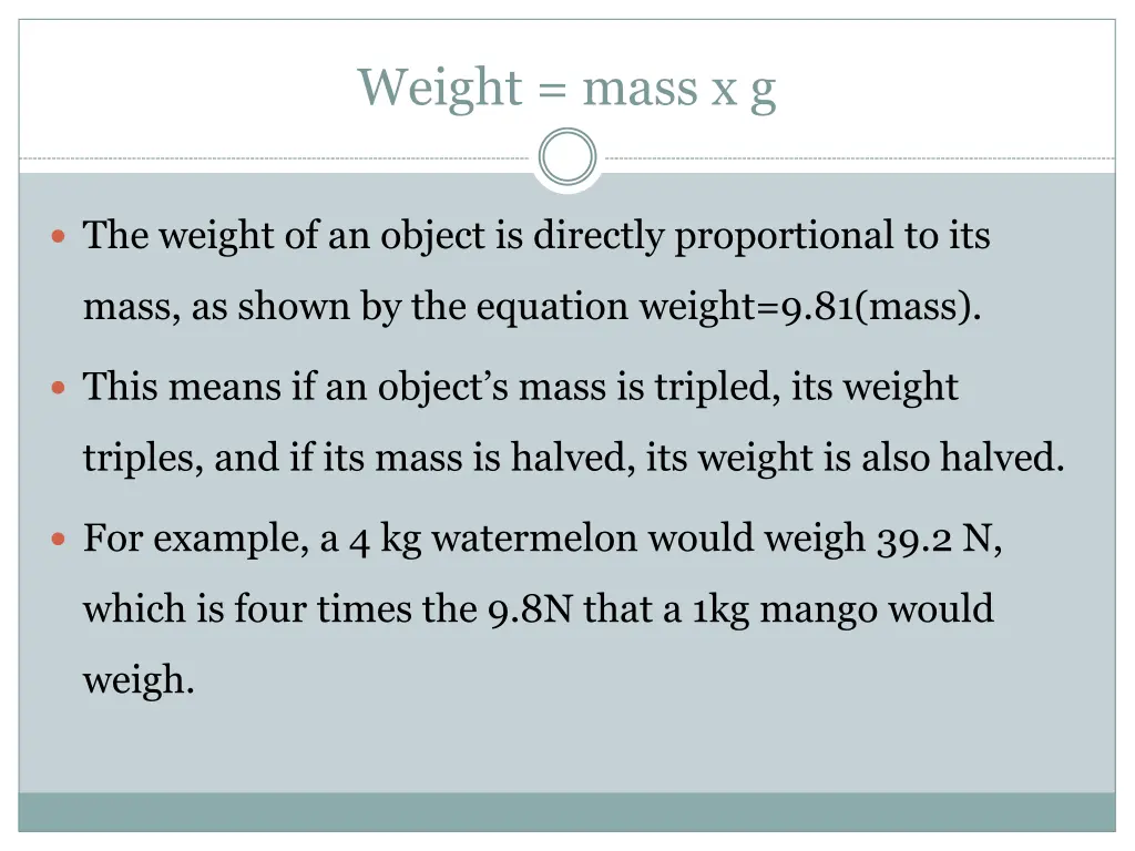 weight mass x g