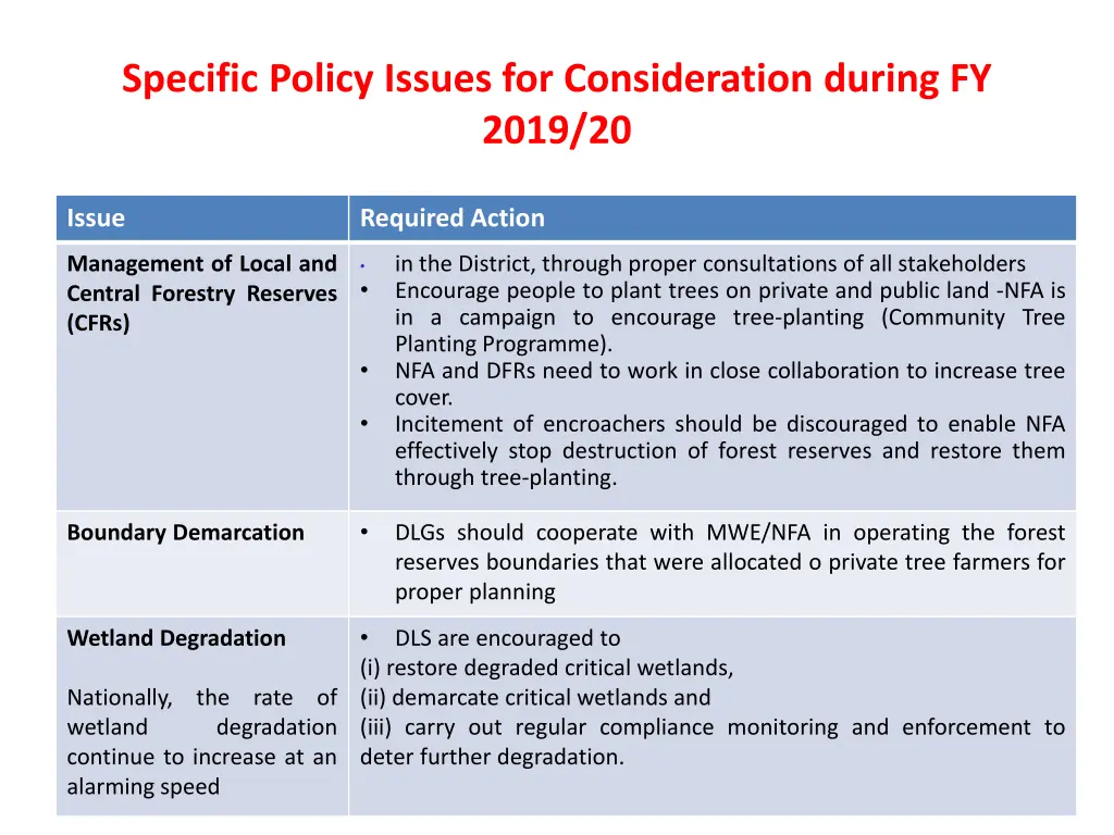 specific policy issues for consideration during 8