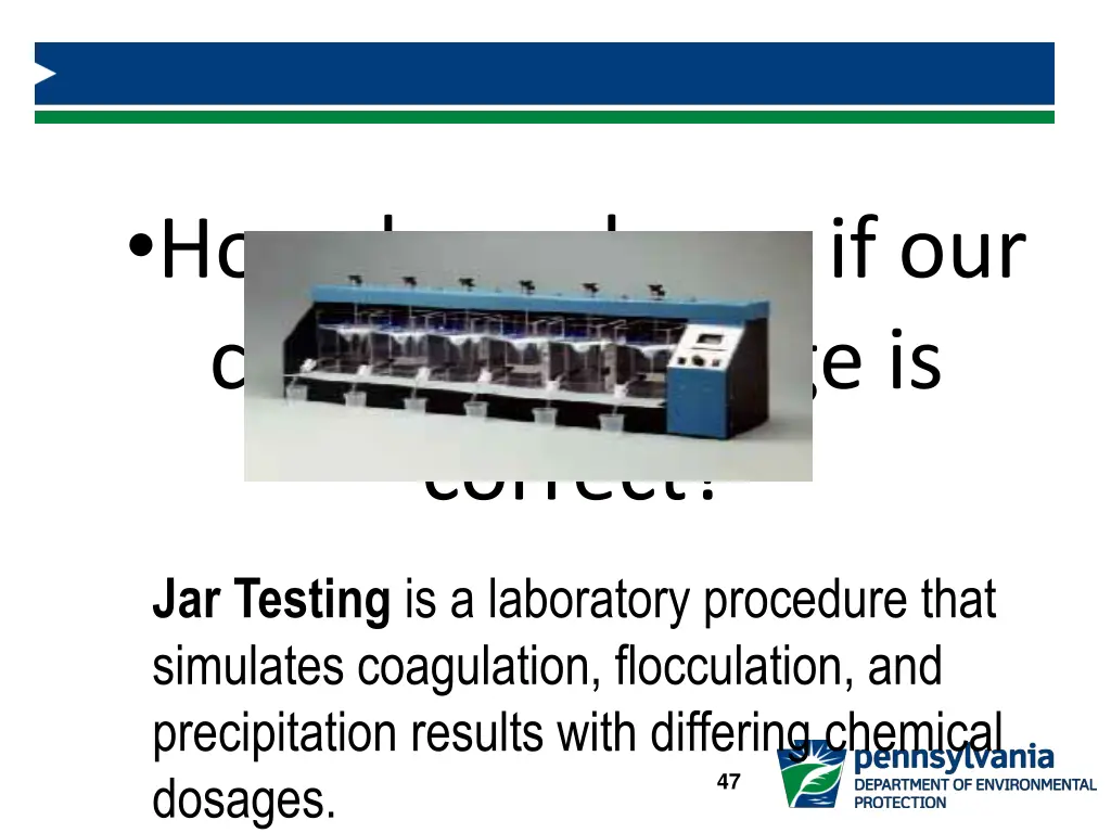 how do we know if our coagulant dosage is correct