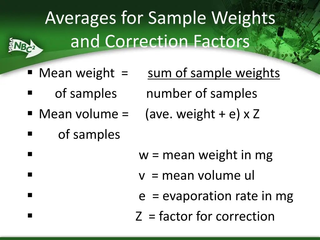 averages for sample weights and correction factors