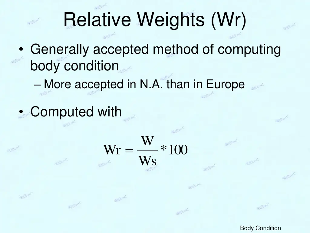 relative weights wr