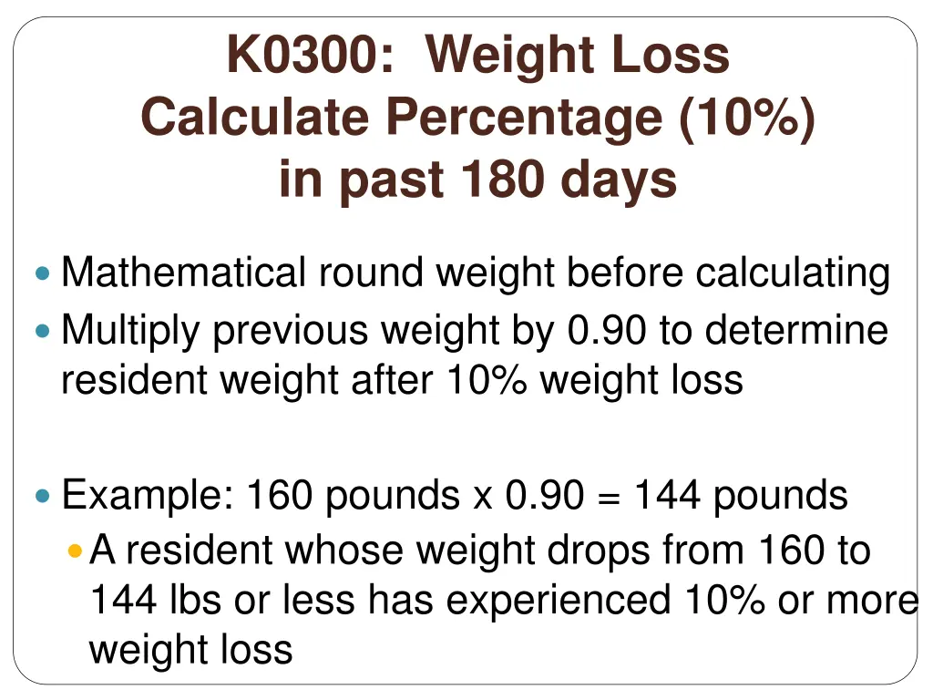 k0300 weight loss calculate percentage 10 in past