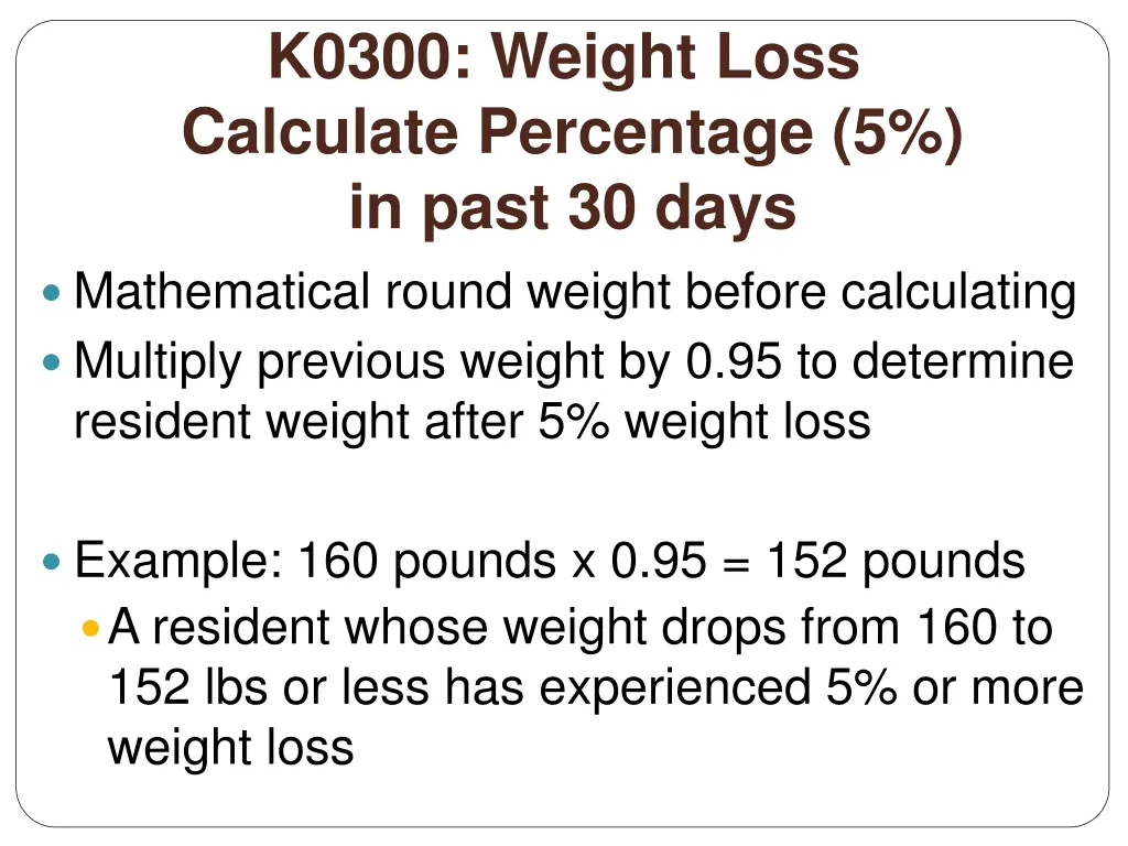 k0300 weight loss calculate percentage 5 in past