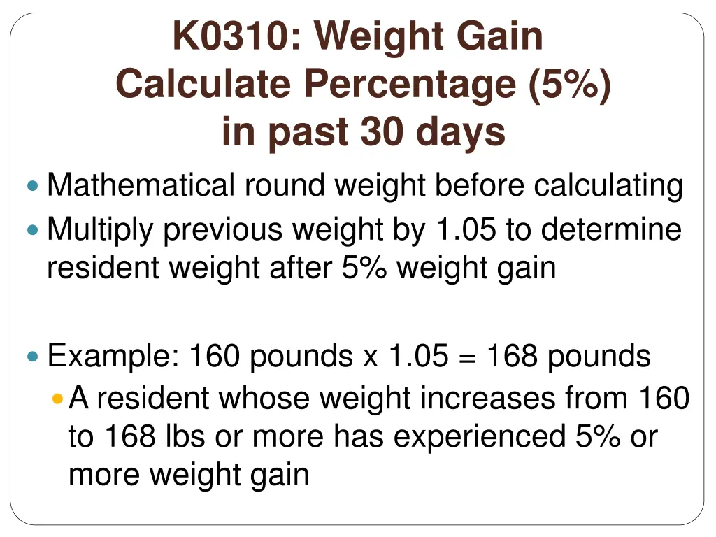 k0310 weight gain calculate percentage 5 in past