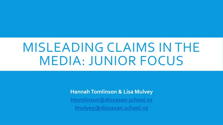 misleading claims in the media junior focus