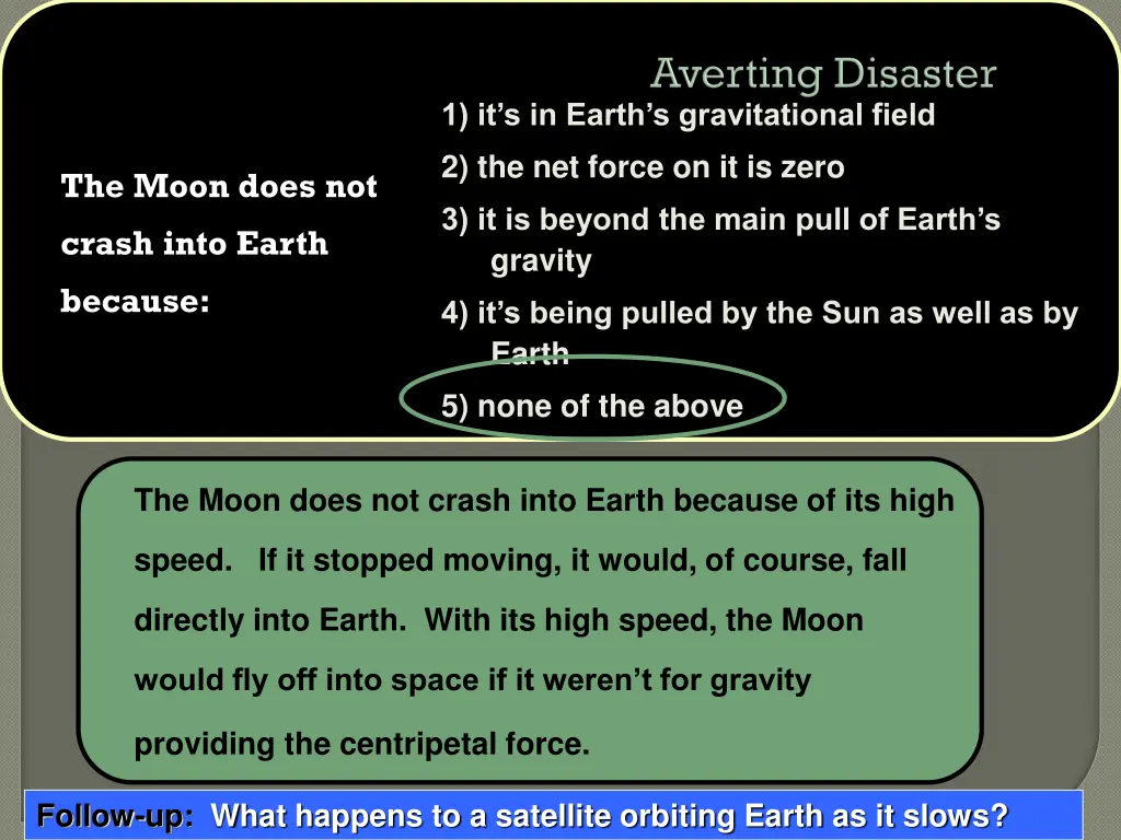 1 it s in earth s gravitational field 1