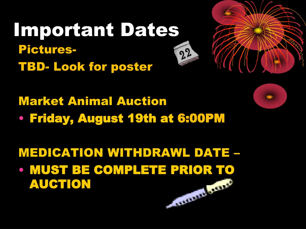 important dates pictures tbd look for poster