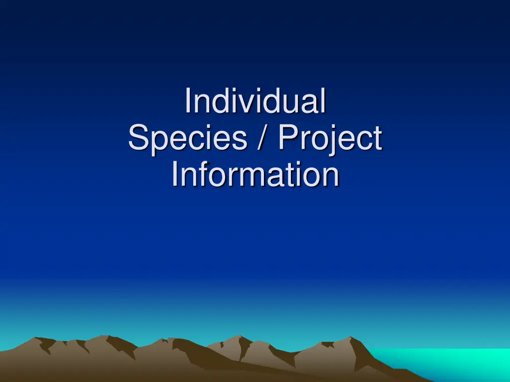 individual species project information