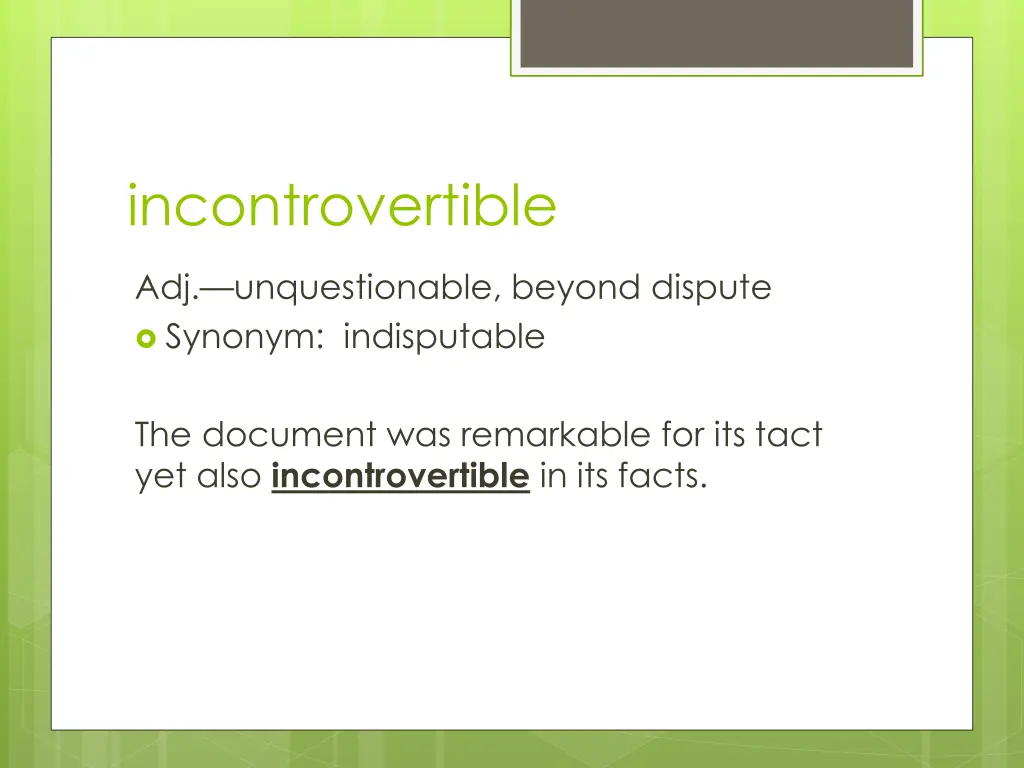 incontrovertible