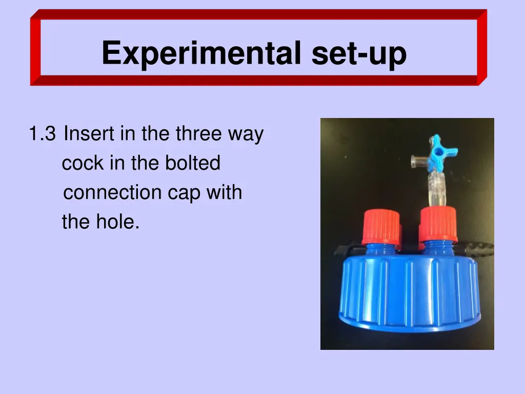 experimental set up 1