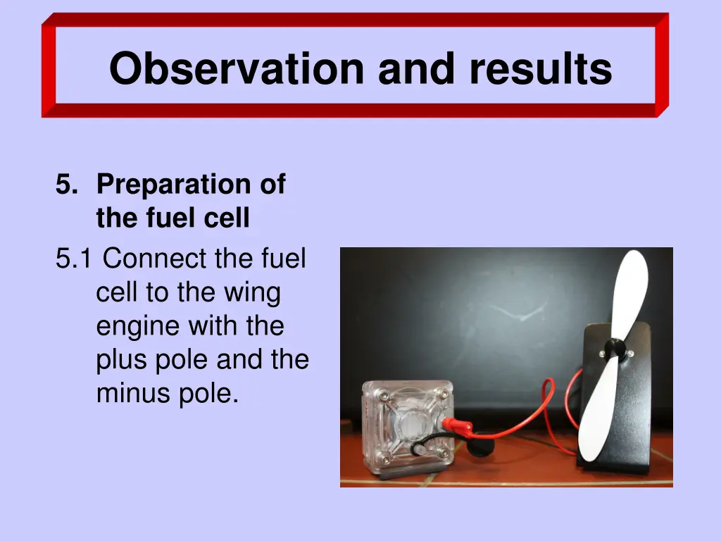 observation and results 1