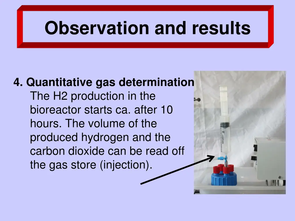 observation and results