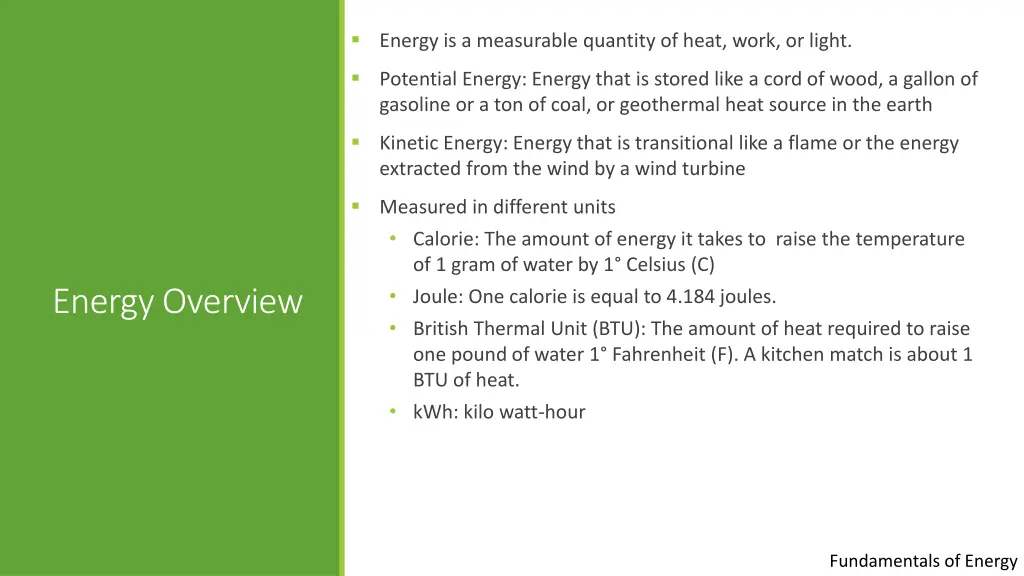 energy is a measurable quantity of heat work