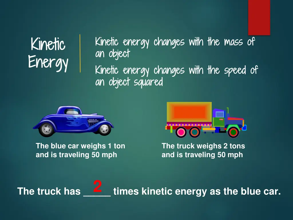 kinetic kinetic energy energy