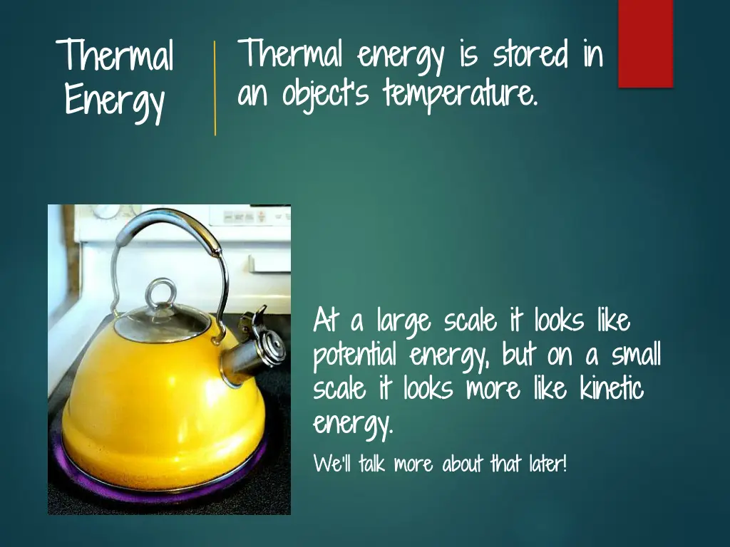 thermal thermal energy energy