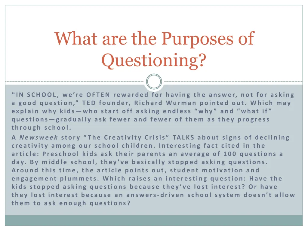 what are the purposes of questioning