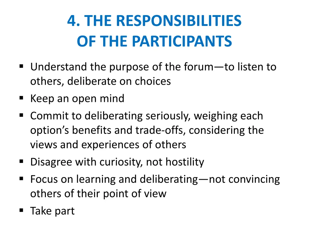 4 the responsibilities of the participants