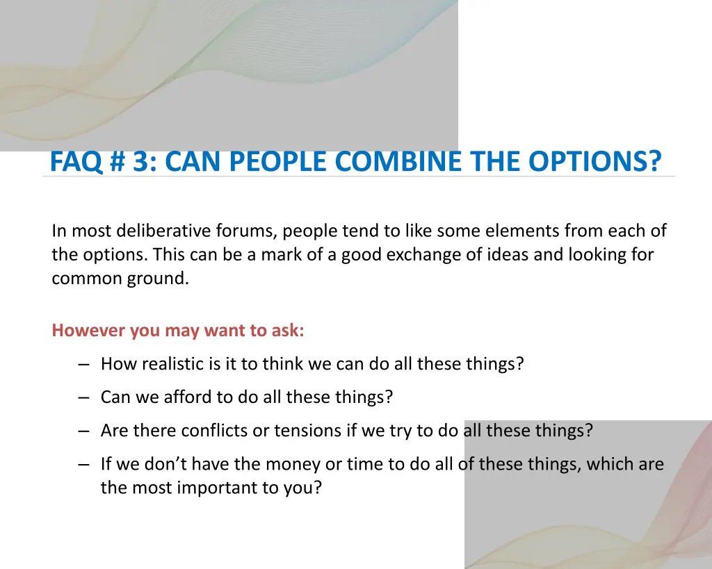 faq 3 can people combine the options